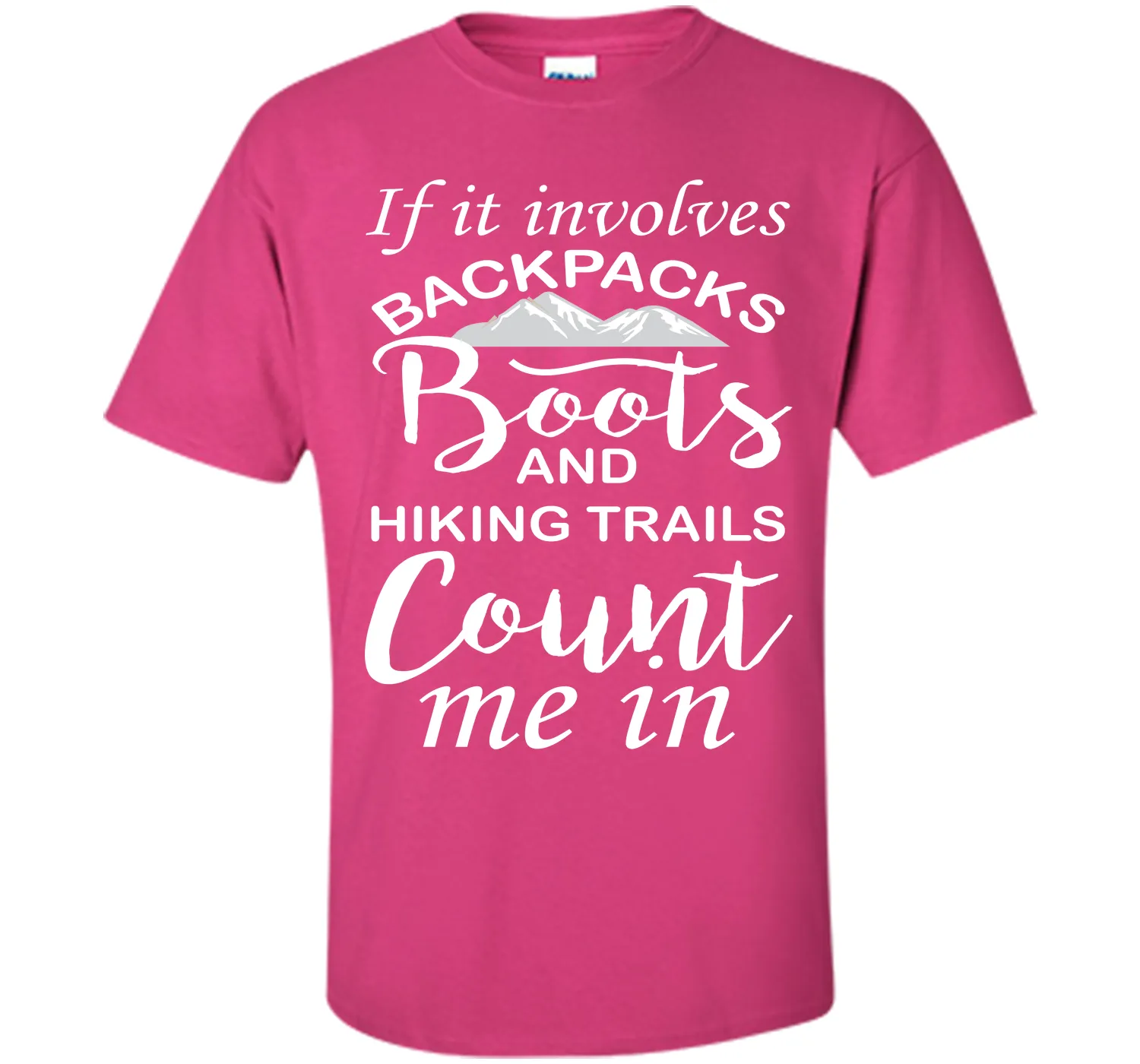 If It Involves Hiking Count Me In Outdoors Graphic T-shirt T-Shirt