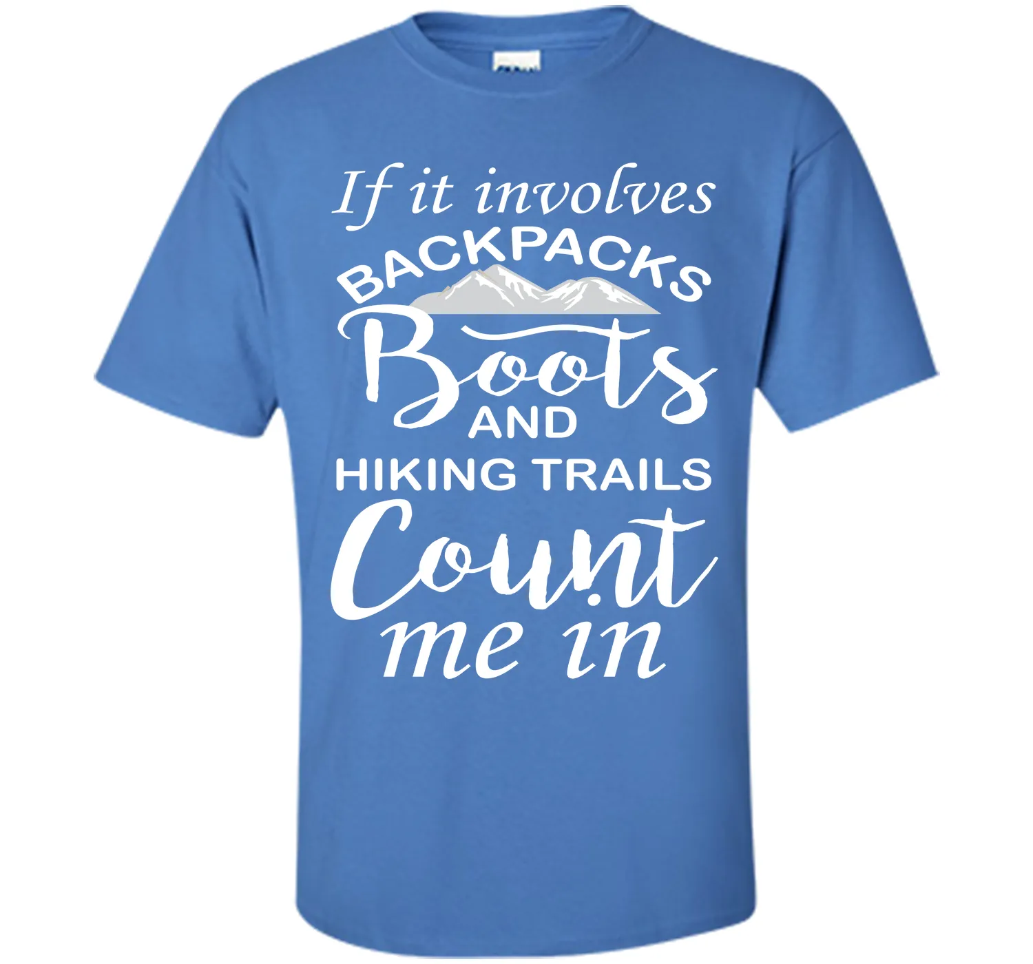 If It Involves Hiking Count Me In Outdoors Graphic T-shirt T-Shirt