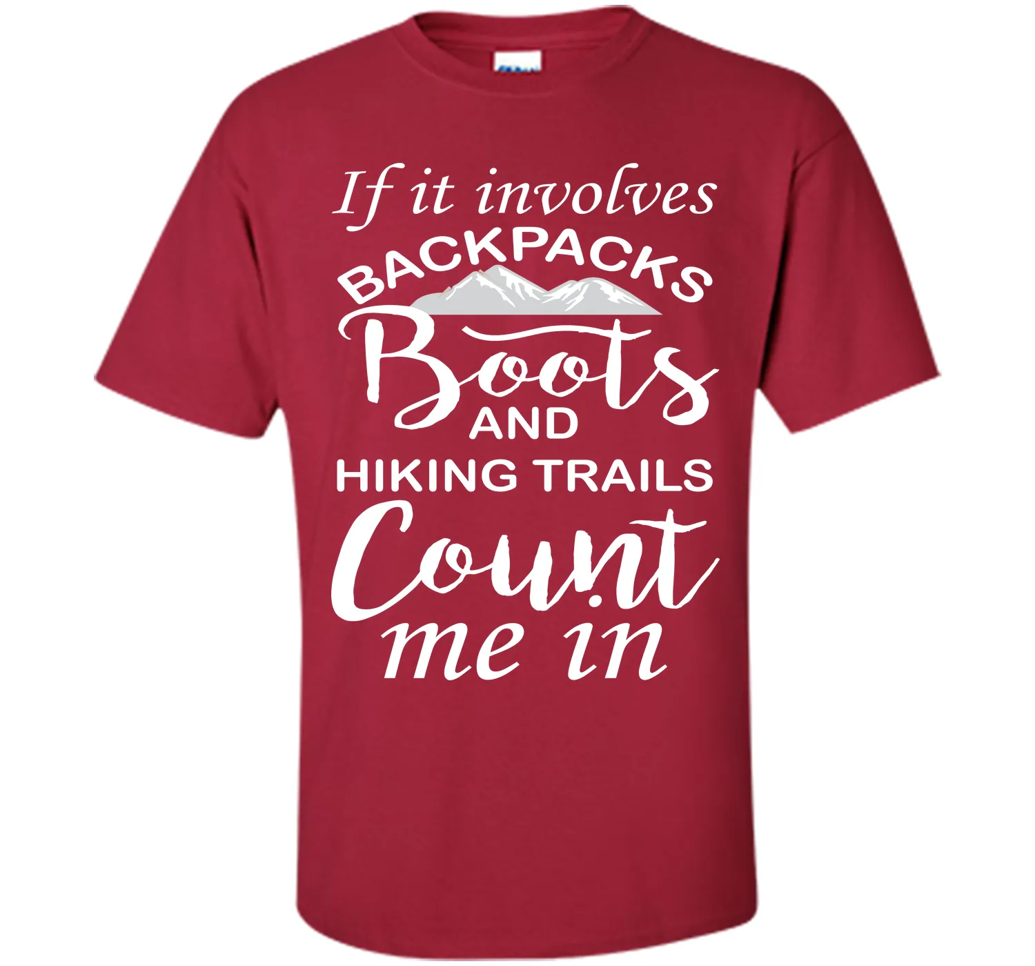 If It Involves Hiking Count Me In Outdoors Graphic T-shirt T-Shirt